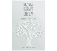 Slaves Of The One They Chose To Obey