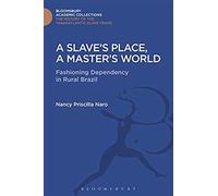 Slave's Place, A Master's World