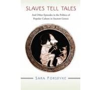 Slaves Tell Tales