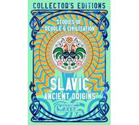 Slavic Ancient Origins: Stories of People & Civilization