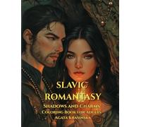 Slavic Romantasy: Shadows and Charms. Coloring Book for Adults