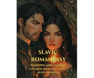 Slavic Romantasy: Shadows and Charms. Coloring Book for Adults
