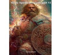 Slavic Spirits and Gods: part VI