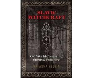 Slavic Witchcraft by Natasha Helvin Unknown (Auteur)