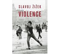 Slavoj Zizek Violence (Poche)