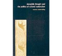 Slavophile Thought and the Politics of Cultural Nationalism, Suny Series in National Identities Susanna Rabow-Edling (Auteur)