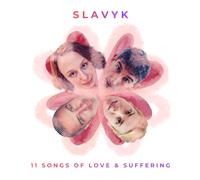 Slavyk - 11 Songs of Love & Suffering