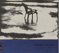 Slawomir Kupczak : Novella.