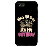 Slay All Day It's My Birthday Celebration Queen Crown Design Coque pour iPhone SE (2020) / 7/8