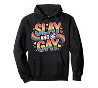 Slay and Be Gay Fierté de la célébration LGBTQ ||- Sweat à Capuche