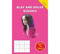 SLAY AND SOLVE SUDOKU: A Fun Stylish Elegant Wig Lovers and Beauty Queens Book. Perfect for Lovers of Straight, Braided, Human, Animal, Synthetic Soft ... 110 pages 50+ Puzzles with solutions included