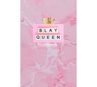Slay Queen Notebook: Daily Docket Notebook For Womens And Girls, Self Exploration And Check In Journal For Productivity Goal Planner, Life Recovery For Womens empowerment,120 Pages.