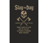 Slay the Day - A Daily Planner for Metalheads: For high-functioning chaos lords who thrive on organised mayhem