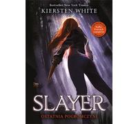 Slayer Dernière des Slayers