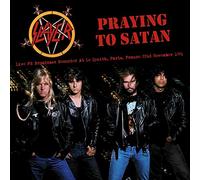 Slayer - Prayin to Satan: Recorded at the Zenith