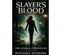 Slayer’s Blood: An Urban Fantasy Thriller