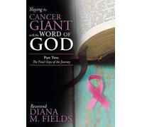 Slaying The Cancer Giant With The Word Of God