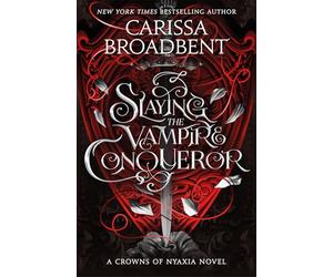 Slaying the Vampire Conqueror