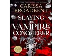 Slaying the Vampire Conqueror – Tor Books