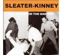 Sleater-Kinney - All Hands On The...