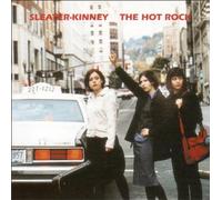 Sleater Kinney - The Hot Rock