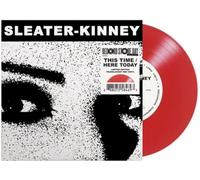 Sleater-Kinney This Time/Here Today (RSD 2024) (Vinyl)