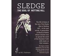 Sledge The Soul of Notting Hill