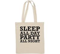 Sleep All Day Party All Night Sac fourre-tout en coton naturel Blanc