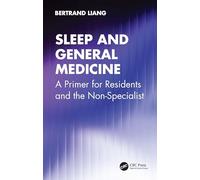 Sleep and General Medicine: A Primer for Residents and the Non-Specialist