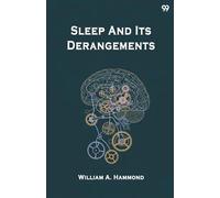 Sleep And Its Derangements (Edition1)