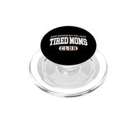 Sleep Deprived But Still Alive Fatigué Moms Club PopSockets PopGrip pour MagSafe