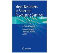 Sleep Disorders In Selected Psychiatric Settings