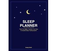 Sleep Improvement Planner: 90-Night Tracker with Sleep Hygiene Guide & Dream Journal: Track Your Sleep, Find Patterns, Rest Better | Weekly Reviews | 8.5x11