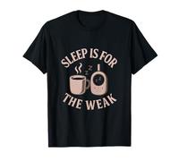 Sleep Is For The Weak Dad Life Coffee Graphic T-Shirt