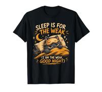 Sleep is for The Weak I Am The Weak Good Night Chat Noir T-Shirt