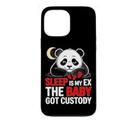 Sleep is My EX The Baby GOT Custody Coque pour iPhone 13 Pro Max