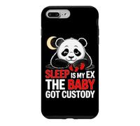Sleep is My EX The Baby GOT Custody Coque pour iPhone 7 Plus/8 Plus