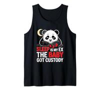 Sleep is My EX The Baby GOT Custody Débardeur