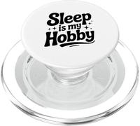 Sleep is My Hobby Funny Sleepy pour Les Personnes détendues PopSockets PopGrip pour MagSafe