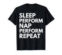 Sleep Nap Perform Repeat Lover Performing Performer Actrice T-Shirt Graphique avec Valeur, Homme, Noir, L