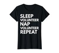 Sleep Nap Volunteer Repeat Volontariat T-Shirt Graphique avec Valeur