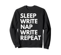 Sleep Nap Write Repeat Lover Writer Auteur Writing Sweatshirt