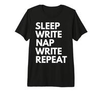 Sleep Nap Write Repeat Lover Writer Auteur Writing T-Shirt Haut de Gamme