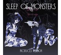 Sleep of Monsters - Produces Reason