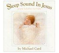 Sleep Sound In Jesus-Gentle Lullabies