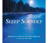 Sleep Soundly by Steven Halpern (2004-05-04)