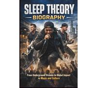 SLEEP THEORY BIOGRAPHY: From Underground Dreams to Global Impact in Music and Culture