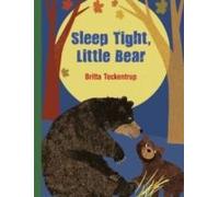 Sleep Tight, Little Bear