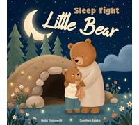 Sleep Tight, Little Bear