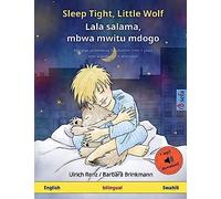 Sleep Tight, Little Wolf - Lala Salama, Mbwa Mwitu Mdogo (English - Swahili)